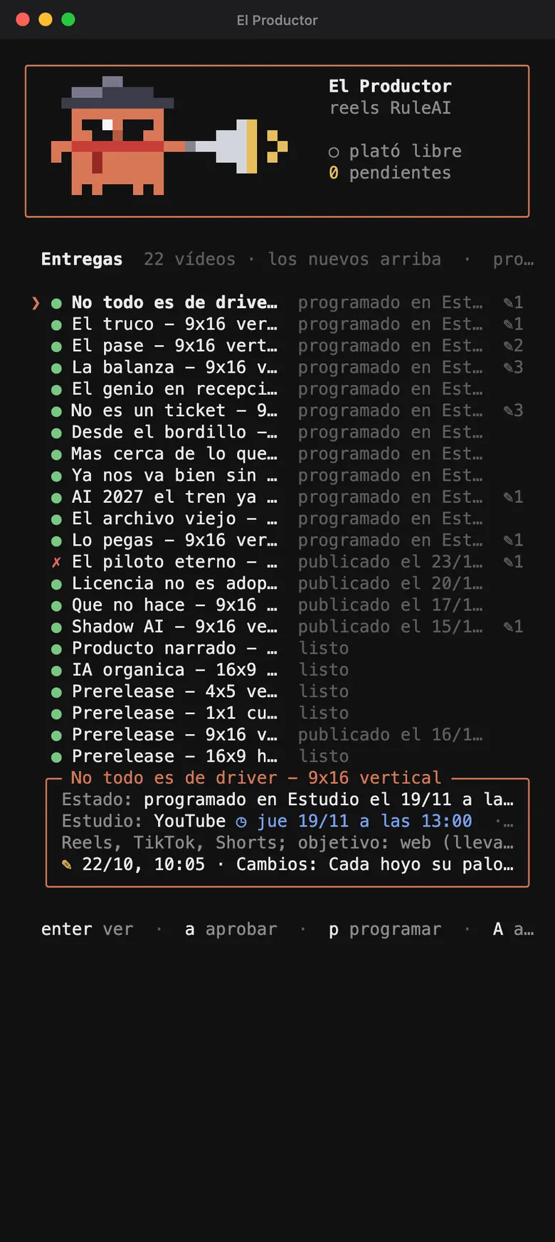 El Productor en una terminal estrecha: las 22 entregas con su estado y sus revisiones